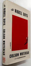 Load image into Gallery viewer, THE NICKEL BOYS - Colson Whitehead
