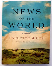 Load image into Gallery viewer, NEWS OF THE WORLD - Paulette Jiles
