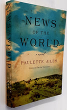 Load image into Gallery viewer, NEWS OF THE WORLD - Paulette Jiles
