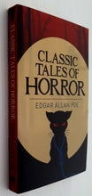 Load image into Gallery viewer, CLASSIC TALES OF HORROR - Edgar Allan Poe

