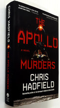 Load image into Gallery viewer, THE APOLLO MURDERS - Chris Hadfield
