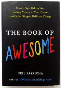 THE BOOK OF AWESOME - Neil Pasricha