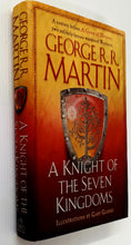 Load image into Gallery viewer, A KNIGHT OF THE SEVEN KINGDOMS - George R.R. Martin
