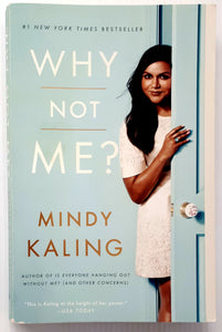 WHY NOT ME? - Mindy Kaling
