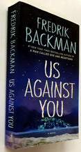 Load image into Gallery viewer, US AGAINST YOU - Fredrik Backman
