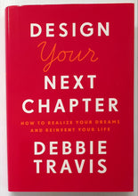 Load image into Gallery viewer, DESIGN YOUR NEXT CHAPTER - Debbie Travis
