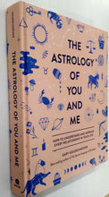 Load image into Gallery viewer, THE ASTROLOGY OF YOU AND ME - Gary Goldschneider

