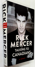 Load image into Gallery viewer, TALKING TO CANADIANS - Rick Mercer
