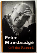 Load image into Gallery viewer, OFF THE RECORD - Peter Mansbridge

