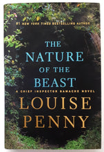 Load image into Gallery viewer, THE NATURE OF THE BEAST - Louise Penny
