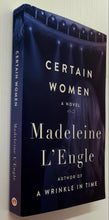 Load image into Gallery viewer, CERTAIN WOMEN - Madeleine L&#39;Engle
