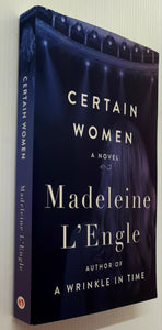 CERTAIN WOMEN - Madeleine L'Engle
