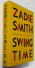 Load image into Gallery viewer, SWING TIME - Zadie Smith
