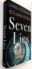 Load image into Gallery viewer, SEVEN LIES - Elizabeth Kay
