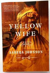 YELLOW WIFE - Sadeqa Johnson