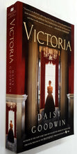 Load image into Gallery viewer, VICTORIA - Daisy Goodwin
