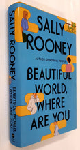 Load image into Gallery viewer, BEAUTIFUL WORLD, WHERE ARE YOU - Sally Rooney
