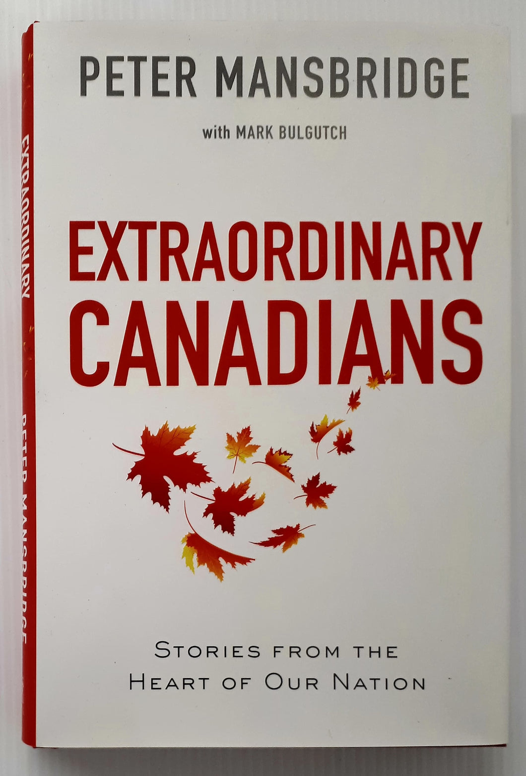 EXTRAORDINARY CANADIANS - Peter Mansbridge, Mark Bulgutch