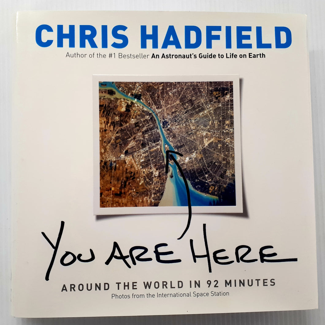 YOU ARE HERE - Chris Hadfield