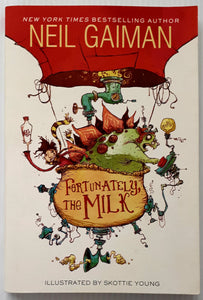 FORTUNATELY, THE MILK - Neil Gaiman