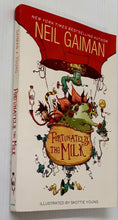 Load image into Gallery viewer, FORTUNATELY, THE MILK - Neil Gaiman
