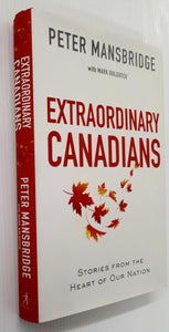 EXTRAORDINARY CANADIANS - Peter Mansbridge, Mark Bulgutch