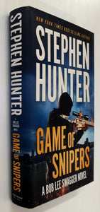 GAME OF SNIPERS - Stephen Hunter