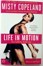 Load image into Gallery viewer, LIFE IN MOTION - Misty Copeland
