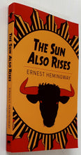 Load image into Gallery viewer, THE SUN ALSO RISES - Ernest Hemingway
