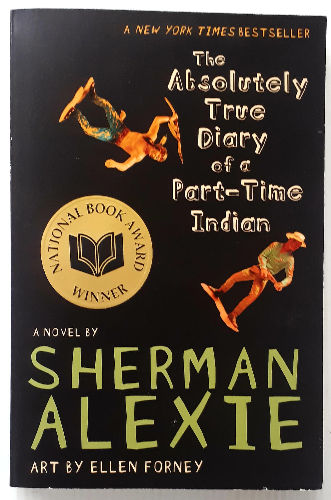 THE ABSOLUTE TRUE DIARY OF A PART-TIME INDIAN - Sherman Alexie