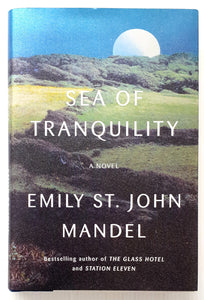 SEA OF TRANQUILITY - Emily St. John Mandel