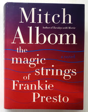 Load image into Gallery viewer, THE MAGIC STRINGS OF FRANKIE PRESTO - Mitch Albom
