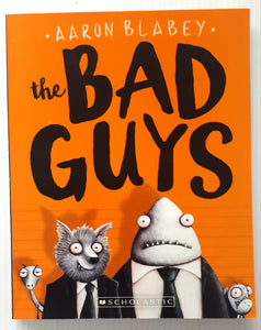 THE BAD GUYS - Aaron Blabey