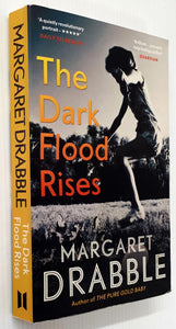 THE DARK FLOOD RISES - Margaret Drabble