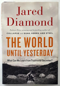 THE WORLD UNTIL YESTERDAY - Jared Diamond