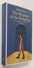 Load image into Gallery viewer, THE ELEGANCE OF THE HEDGEHOG - Muriel Barbery
