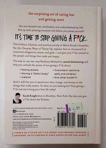 THE LIFE-CHANGING MAGIC OF NOT GIVING A F*CK - Sarah Knight