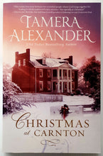 Load image into Gallery viewer, CHRISTMAS AT CARNTON - Tamera Alexander
