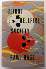 Load image into Gallery viewer, BEIRUT HELLFIRE SOCIETY - Rawi Hage
