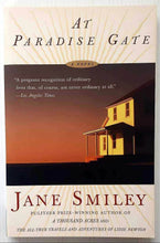 Load image into Gallery viewer, AT PARADISE GATE - Jane Smiley

