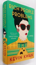 Load image into Gallery viewer, RICH PEOPLE PROBLEMS - Kevin Kwan
