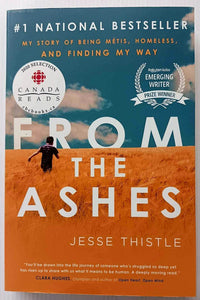 FROM THE ASHES - Jesse Thistle
