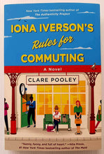 Load image into Gallery viewer, IONA IVERSON&#39;S RULES FOR COMMUTING - Clare Pooley
