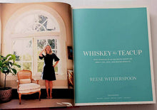 Load image into Gallery viewer, WHISKEY IN A TEACUP - Reese Witherspoon
