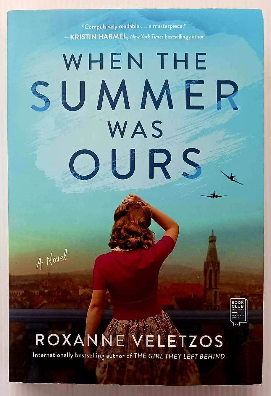 WHEN THE SUMMER WAS OURS - Roxanne Veletzos