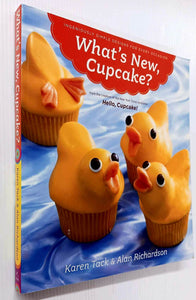 WHAT'S NEW, CUPCAKE? - Karen Tack, Alan Richardson