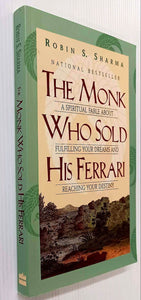 THE MONK WHO SOLD HIS FERRARI - Robin S. Sharma