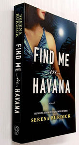 FIND ME IN HAVANA - Serena Burdick