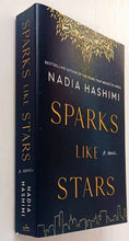 Load image into Gallery viewer, SPARKS LIKE STARS - Nadia Hashimi
