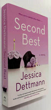 Load image into Gallery viewer, SECOND BEST - Jessica Dettmann
